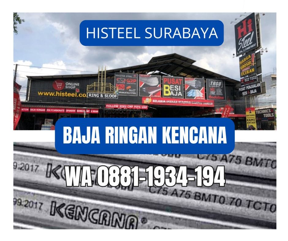 Mengenal Baja Ringan Kencana