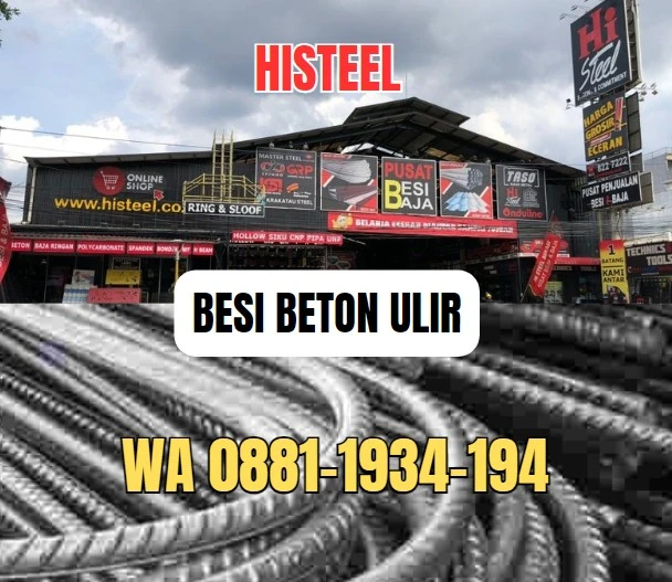 Jual Besi Beton Ulir di Jakarta Timur - HiSteel Jakarta